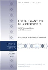 Lord, I Want to Be a Christian SATB choral sheet music cover